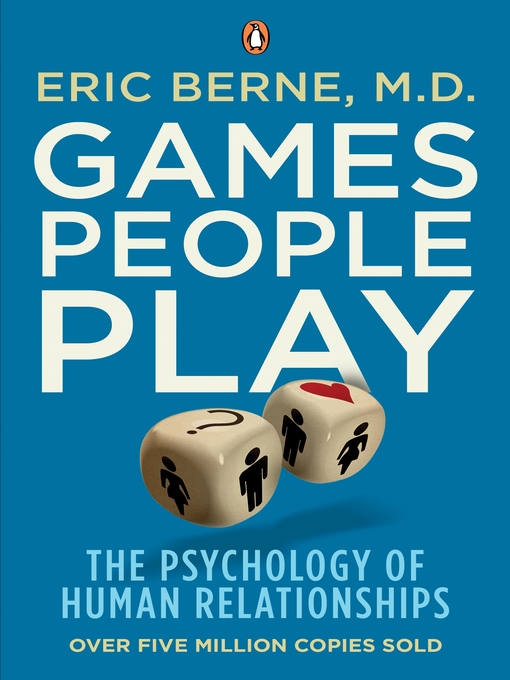 Title details for Games People Play by Eric Berne - Wait list